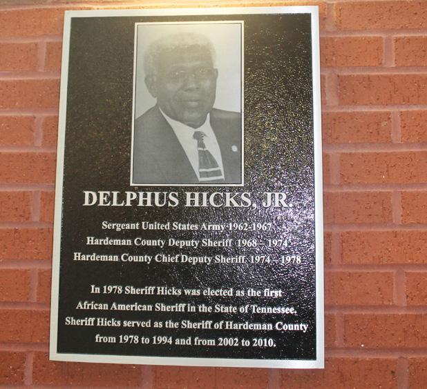 CJC hallway to be named after Hicks The photo of former Hardeman County Sheriff Delphus Hicks Jr, has been hanging in the CJC since the CJC was built. However, a formal dedication has never been held and on Saturday, December 5 at 4:30 p.m., the hallway proceeding from the courtrooms to the sheriff’s office will be dedicated in Hicks’ honor. Hicks was the first African-American sheriff in Tennessee.